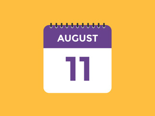 august 11 Calendar icon Design. Calendar Date 11th august. Calendar template 
