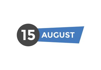 august 15 Calendar icon Design. Calendar Date 15th august. Calendar template 
