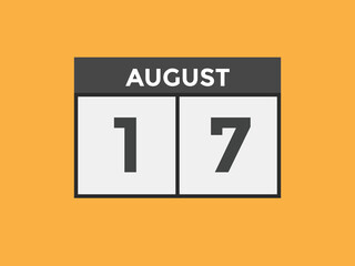 august 17 calendar reminder. 17th august daily calendar icon template. Vector illustration 
