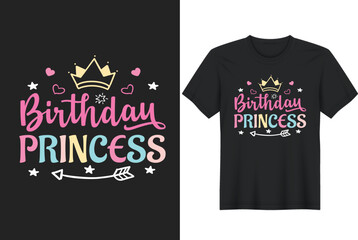 Happy Birthday, Princess. Birthday T-Shirt Design, Posters, Greeting Cards, Textiles, and Sticker Vector Illustration
