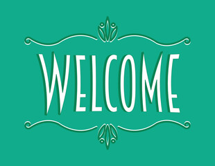 Lettering welcome sign on front door invitation vector illustration