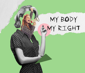 Woman shouting My body my right. Protest against tightening of the abortion law, female rights, right to choice, health and freedom. Surrealism - obrazy, fototapety, plakaty