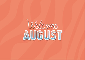 poster of welcome august