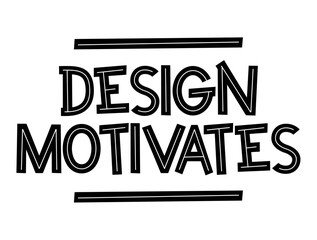 lettering of design motivates