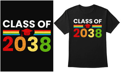 Class Of 2038- Back To School Quote Design For T-Shirt, Hoodie, Mug, Banner, Poster, Etc
