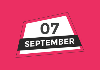 september 7 calendar reminder. 7th september daily calendar icon template. Vector illustration 
