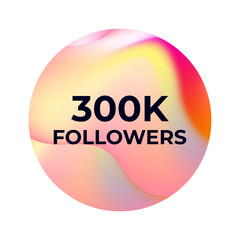 THANK YOU 300K FOLLOWERS CELEBRATION TEMPLATE DESIGN WITH GRADIENT COLOR VECTOR