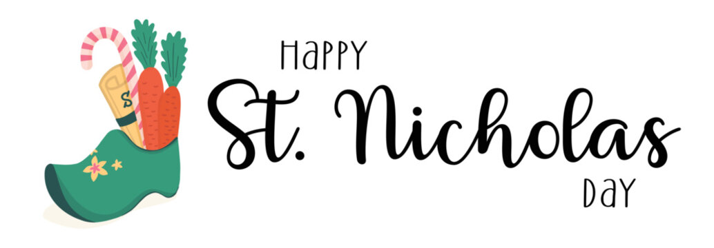 Happy Saint Nicholas Day lettering- Sinterklaas - Dutch Santa holiday - traditional boots with gifts, carrots and candy. Cute children greeting card, banner design.