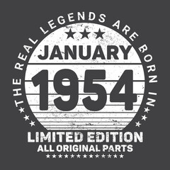 
The Real Legends Are Born In January 1954, Birthday gifts for women or men, Vintage birthday shirts for wives or husbands, anniversary T-shirts for sisters or brother