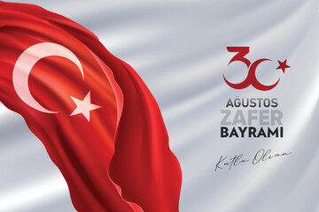 30 August Victory Day Happy Birthday (30 agustos zafer bayrami kutlu olsun) Celebration of victory and the National Day in Turkey. Vector illustration, poster, celebration card, graphic design, post.