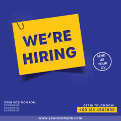 Hiring or Recruitment Advertising can be used as poster, job hiring announcement on social media, banner, flyer. Vacancies template, yellow sticker on blue background.