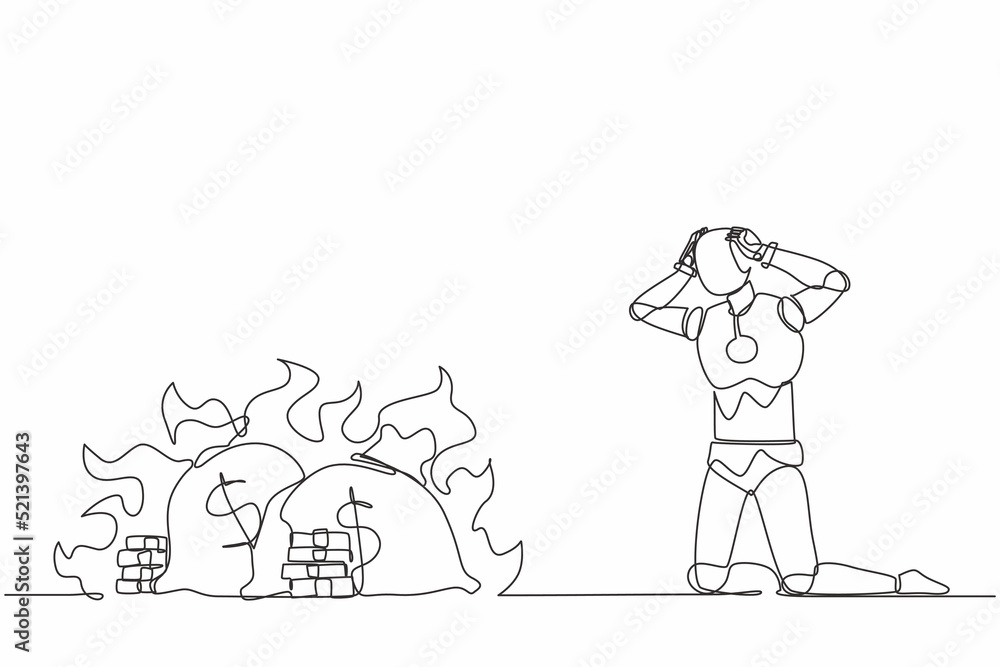 Poster single one line drawing robot kneeling. finances burning up. global financial crisis. future technol
