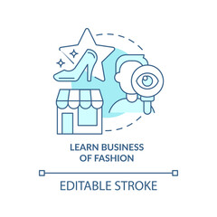 Learn business of fashion turquoise concept icon. Becoming fashion designer abstract idea thin line illustration. Isolated outline drawing. Editable stroke. Arial, Myriad Pro-Bold fonts used