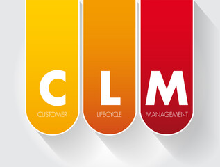 CLM - Customer Lifecycle Management is the measurement of multiple customer-related metrics, which, when analyzed for a period of time, indicate performance of a business, acronym text concept