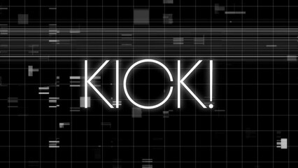 Animation of kick text in white over data processing and interference on black background - Powered by Adobe