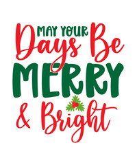 Obraz premium CHRISTMAS DAY SVG DESIGN