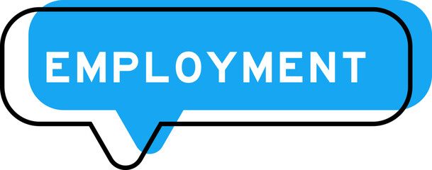 Speech banner and blue shade with word employment on white background