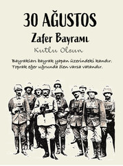 30 Ağustos Zafer Bayrami Kutlu Olsun. Translate: Happy 30 August Victory Day vector. It is the blood on the flag that makes the flag. If anyone dies for it, the land is the homeland. Design for web	