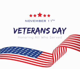 Happy Veterans Day with USA Flag Illustration. November 11th Veterans Day Background Vector.