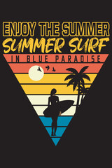 Enjoy The Summer Summer Surf In Blue Paradise T-shirt Design