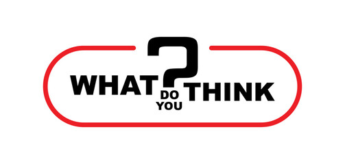 what do you think sign on white background