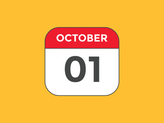 october 1 calendar reminder. 1st october daily calendar icon template. Vector illustration 
