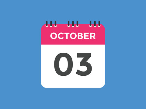 october 3 calendar reminder. 3rd october daily calendar icon template. Vector illustration 
