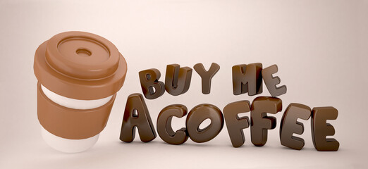 Buy me a coffee 3d render cup and text cute illustration 