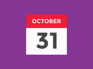 october 31 calendar reminder. 31th october daily calendar icon template. Calendar 31th october icon Design template. Vector illustration
