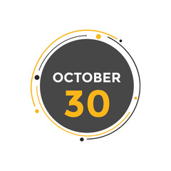 october 30 calendar reminder. 30th october daily calendar icon template. Calendar 30th october icon Design template. Vector illustration
