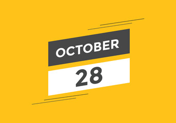 october 28 calendar reminder. 28th october daily calendar icon template. Calendar 28th october icon Design template. Vector illustration
