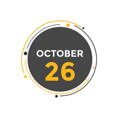 october 26 calendar reminder. 26th october daily calendar icon template. Calendar 26th october icon Design template. Vector illustration
