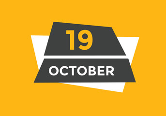 october 19 calendar reminder. 19th october daily calendar icon template. Calendar 19th october icon Design template. Vector illustration
