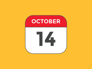 october 14 calendar reminder. 14th october daily calendar icon template. Calendar 14th october icon Design template. Vector illustration
