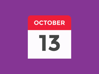 october 13 calendar reminder. 13th october daily calendar icon template. Calendar 13th october icon Design template. Vector illustration
