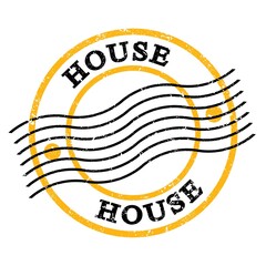 HOUSE, text written on yellow-black  postal stamp.