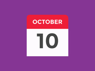 october 10 calendar reminder. 10th october daily calendar icon template. Calendar 10th october icon Design template. Vector illustration
