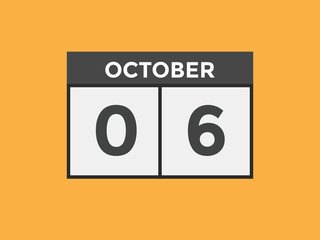 october 6 Calendar icon Design. Calendar Date 6th october. Calendar template 
