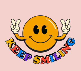 Motivational illustration with funny cartoon yellow smile emoji face with keep smiling sign isolated on pink background for t-shirt or poster or card print. Vector illustration - Powered by Adobe