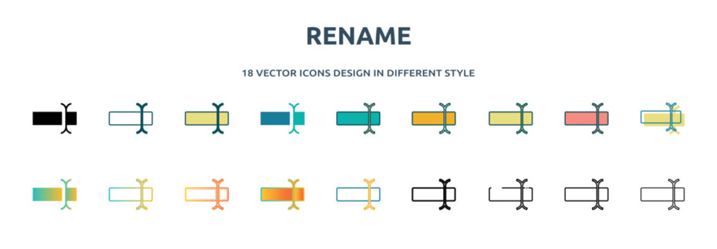 rename icon in 18 different styles such as thin line, thick line, two color, glyph, colorful, lineal color, detailed, stroke and gradient. set of rename vector for web, mobile, ui