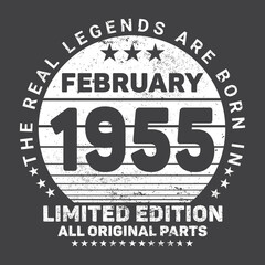 The Real Legends Are Born In February 1955, Birthday gifts for women or men, Vintage birthday shirts for wives or husbands, anniversary T-shirts for sisters or brother