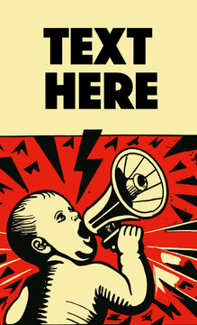 propaganda style screen print of a baby with a megaphone and copy space. 