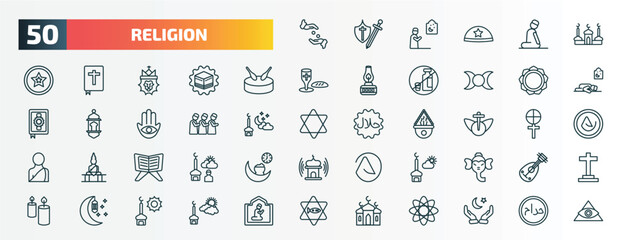 set of 50 special lineal religion icons. outline icons such as sadaqah, mosque and minaret, eyd drum, buddhism, islamic friday prayer, heresy, quran rehal, assr, ramadan month, islamic mosque line - obrazy, fototapety, plakaty