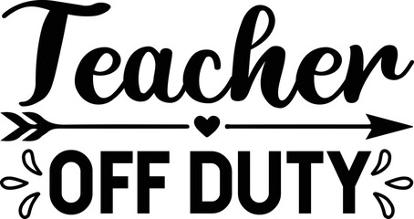 Teacher off duty vector arts