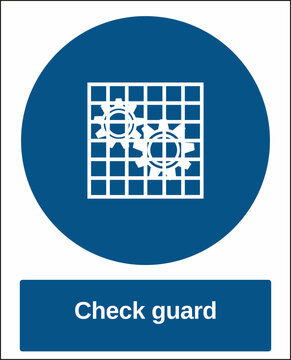 standard mandatory sign check guard