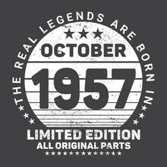 The Real Legends Are Born In October 1957, Birthday gifts for women or men, Vintage birthday shirts for wives or husbands, anniversary T-shirts for sisters or brother
