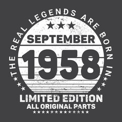 The Real Legends Are Born In September 1958, Birthday gifts for women or men, Vintage birthday shirts for wives or husbands, anniversary T-shirts for sisters or brother