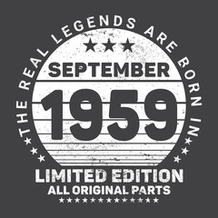 The Real Legends Are Born In September 1959, Birthday gifts for women or men, Vintage birthday shirts for wives or husbands, anniversary T-shirts for sisters or brother