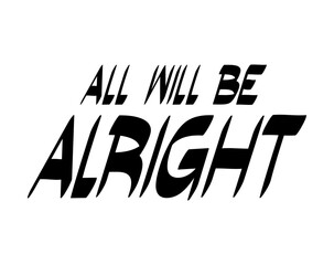 quotes of all will be right