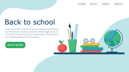 Vector flat illustration landing page or template back to school subjects on table: globe, glasses, ruler, apple, pencil, brushes, books.